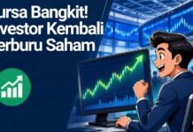 Bursa Bangkit! Ribuan Investor Kembali Berburu Saham