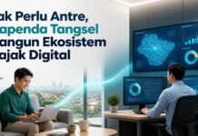 Tak Perlu Antre, Bapenda Tangsel Bangun Ekosistem Pajak Digital