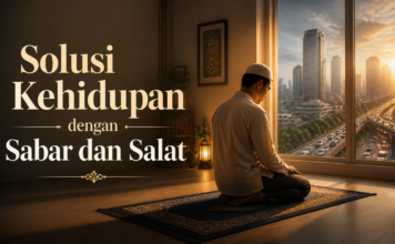 Solusi Kehidupan dengan Sabar dan Salat