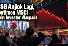 IHSG Anjlok Lagi, Sentimen MSCI Bikin Investor Waspada